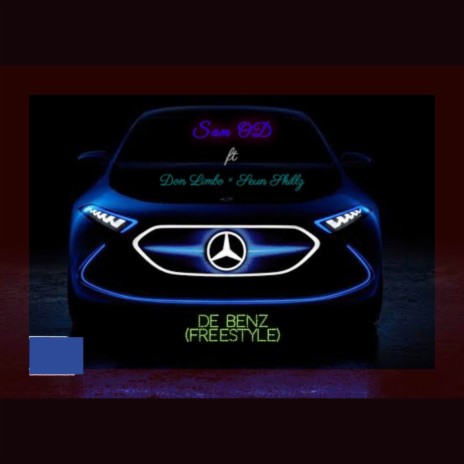 De Benz (Freestyle) ft. Don Limbo & Seun Skillz | Boomplay Music