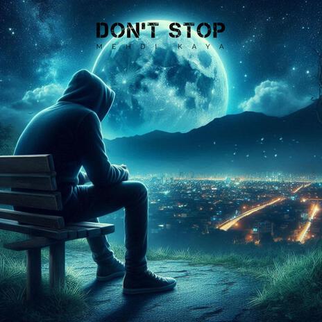 Don't Stop | Boomplay Music