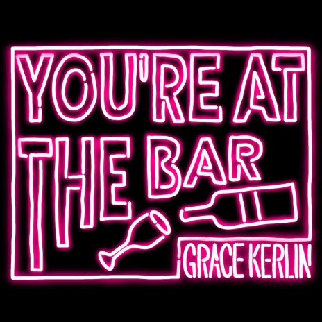 You're at the Bar | Boomplay Music