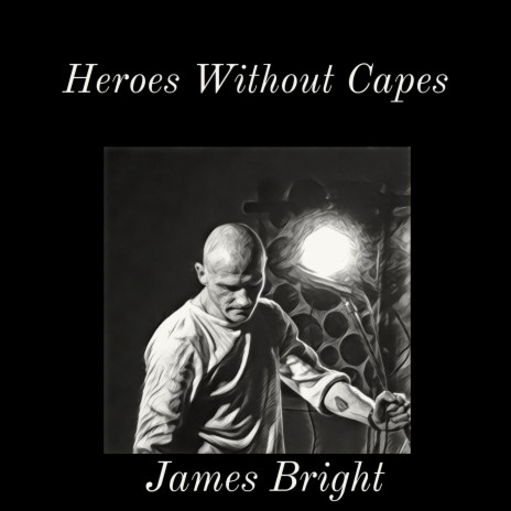 Heroes Without Capes (Acoustic) | Boomplay Music