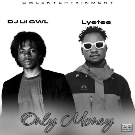 Only Money ft. Lyetee | Boomplay Music