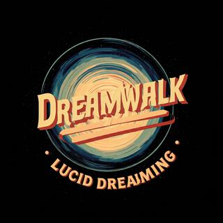 Dreamwalk: Lucid Dreaming Delta Waves (0.5 - 4 Hz), Binaural Beats for Deep Sleep