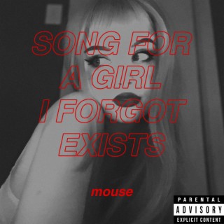 Song For A Girl I Forgot Exists