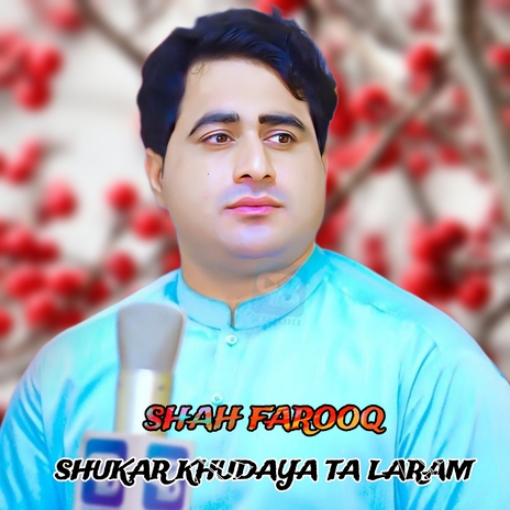 Shukar Khudaya Ta Laram | Boomplay Music