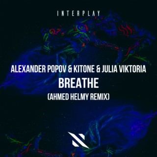 Breathe (Ahmed Helmy Remix)