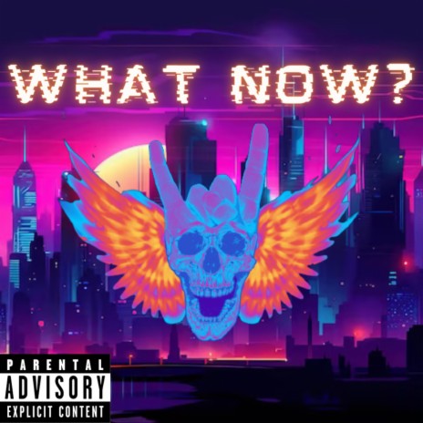 What Now | Boomplay Music