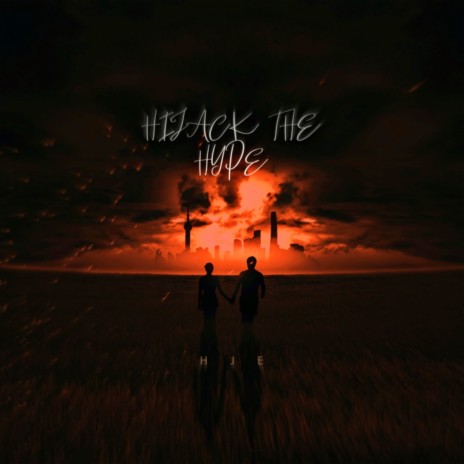 Hijack the Hype | Boomplay Music