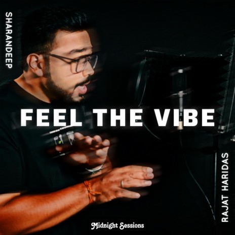 Feel the vibe | Boomplay Music