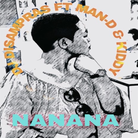 NANANA ft. MAN-D & KIDDY | Boomplay Music