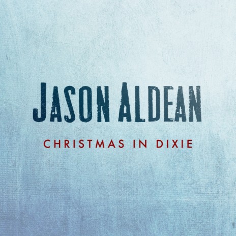 Christmas In Dixie | Boomplay Music