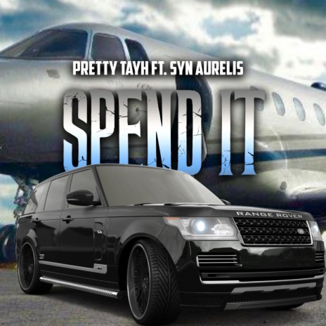 Spend It (Radio Edit) ft. Syn Aurelis