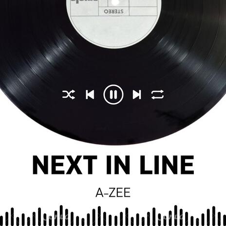 NEXT IN LINE ft. NEL.G | Boomplay Music