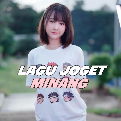 LAGU JOGET MINANG ft. Edwin Bediona | Boomplay Music