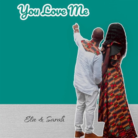You Love Me So Much ft. Sarah Adam | Boomplay Music