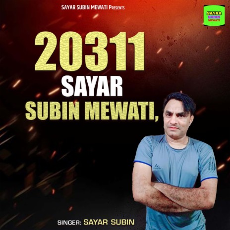 20311 Sayar Subin Mewati | Boomplay Music