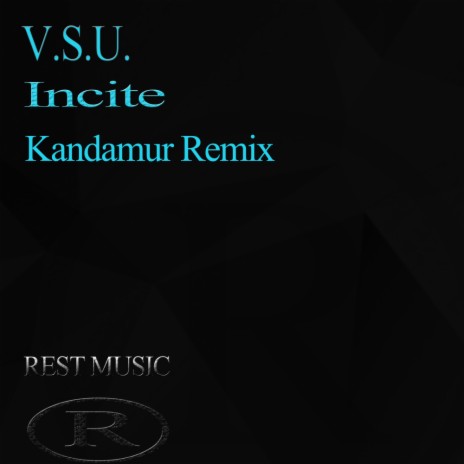 Incite (Kandamur Radio Remix) | Boomplay Music