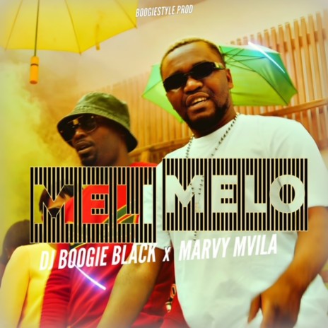 Meli Melo ft. Marvy Mvila | Boomplay Music