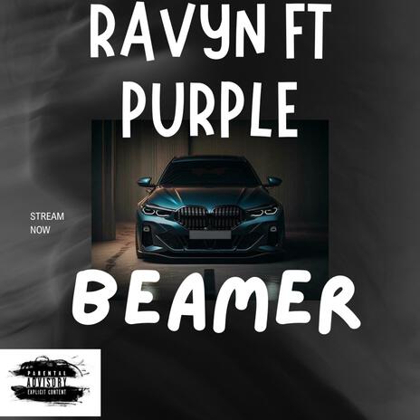 Beamer ft. Purple | Boomplay Music