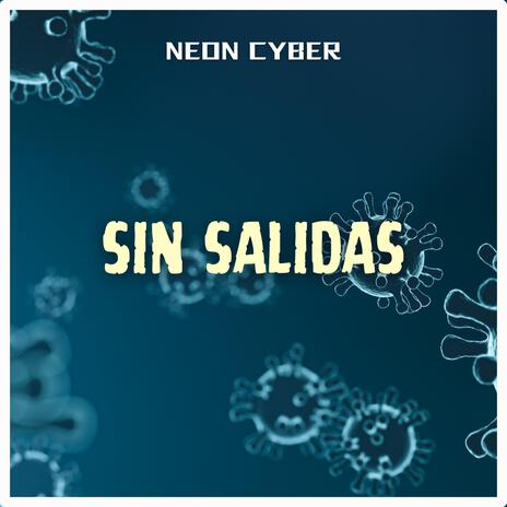 SIN SALIDAS | Boomplay Music