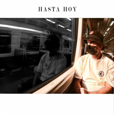 HASTA HOY