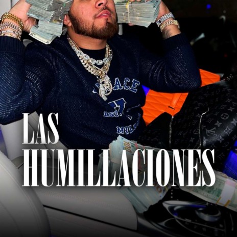 Las Humillaciones | Boomplay Music