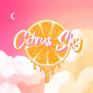 Citrus Sky ft. Carvel Ray & Emma Allen lyrics | Boomplay Music
