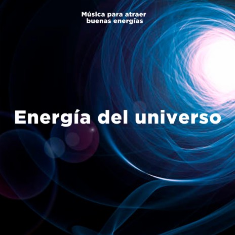 Energía del universo | Boomplay Music