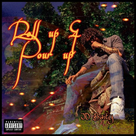 Roll Up & Pour Up | Boomplay Music