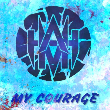 My Courage | Boomplay Music