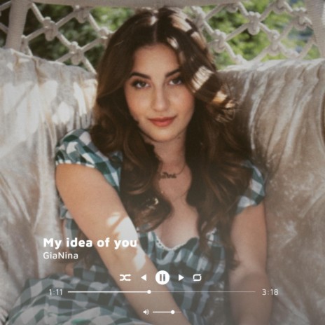 My idea of you | Boomplay Music