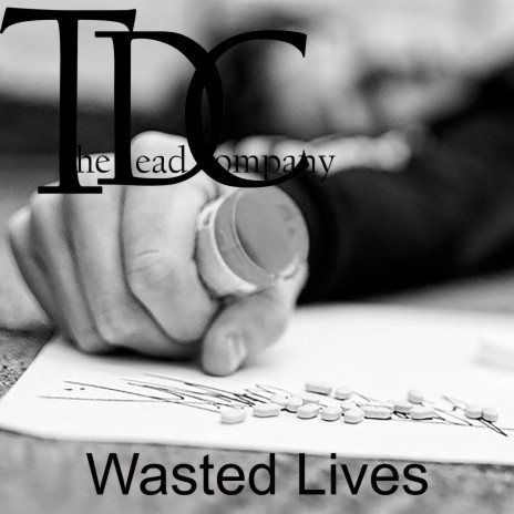 Wasted Lives | Boomplay Music