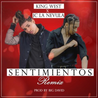 Sentimientos (Remix) ft. JC la Nevula lyrics | Boomplay Music