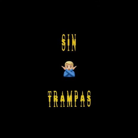 Sin Trampas | Boomplay Music