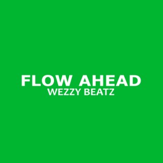 Flow Ahead