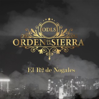 El R2 de Nogales lyrics | Boomplay Music