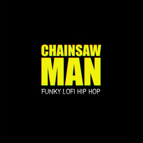 Kick Back (Chainsaw Man Lofi) | Boomplay Music