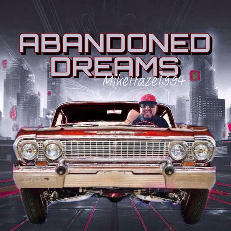 Abandoned Dreams | Boomplay Music