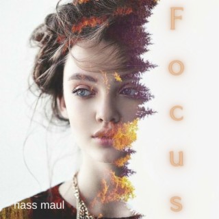 Focus