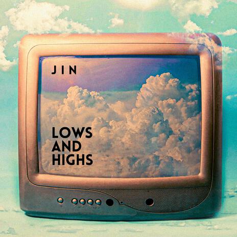 Lows and Highs | Boomplay Music