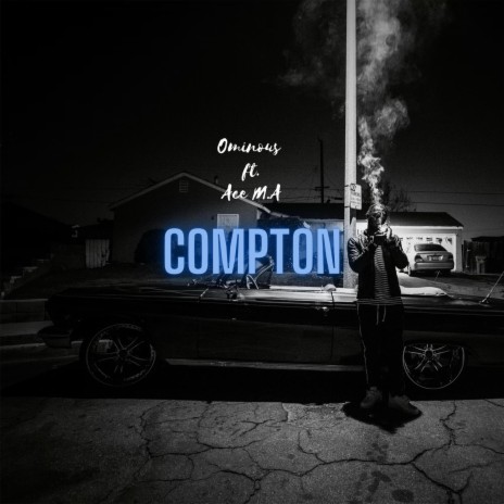 Compton ft. Ace M.A | Boomplay Music