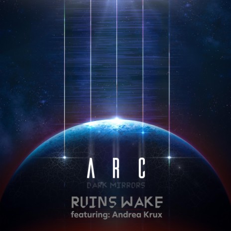 Ruins Wake ft. Andrea Krux