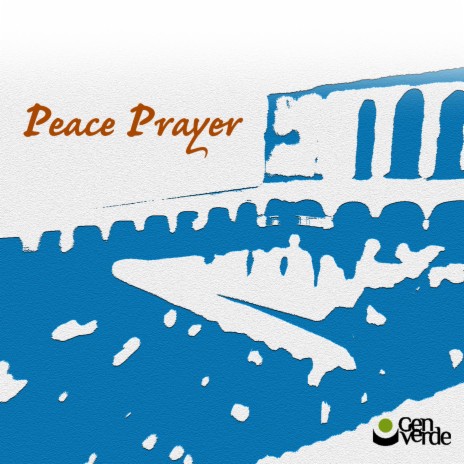 Peace Prayer | Boomplay Music