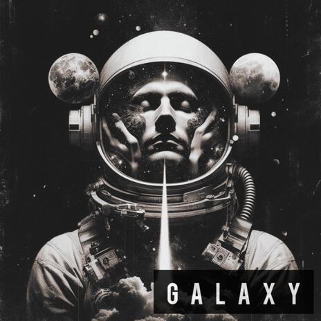 GALAXY | Boomplay Music