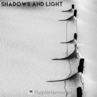 Shadows and Light