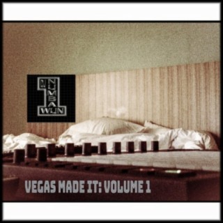 VEGAS MADE IT: VOLUME 1