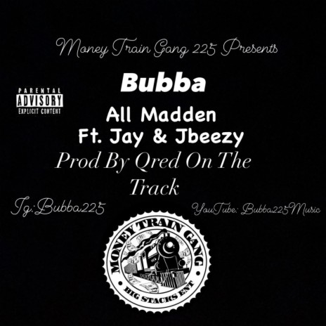 All Madden ft. Jlang & Jbeezy | Boomplay Music