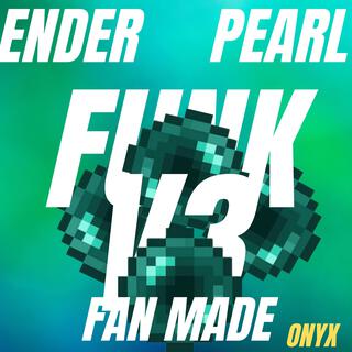 ENDER PEARL FUNK V.3