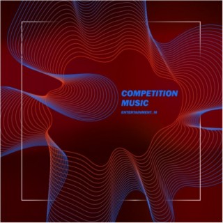 Competition Music 4