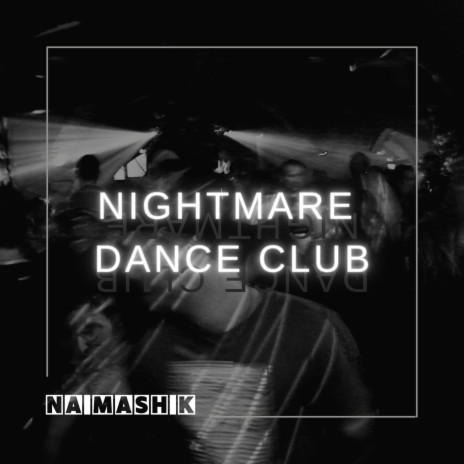 Nightmare Dance Club