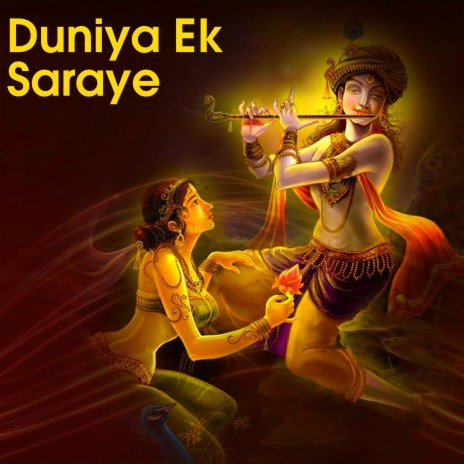 Duniya Ek Saraye | Boomplay Music